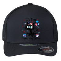 ItS Fine IM Fine Everything Is Fine Black Cat 4th Of July Gift Flexfit Unipanel Trucker Cap