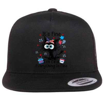 ItS Fine IM Fine Everything Is Fine Black Cat 4th Of July Gift Flatbill Hat