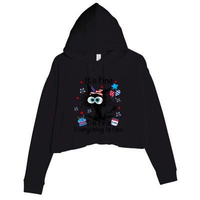 ItS Fine IM Fine Everything Is Fine Black Cat 4th Of July Gift Crop Fleece Hoodie