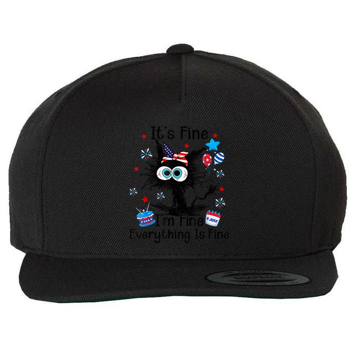 ItS Fine IM Fine Everything Is Fine Black Cat 4th Of July Gift Wool Snapback Cap