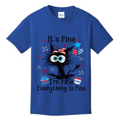 ItS Fine IM Fine Everything Is Fine Black Cat 4th Of July Gift Kids T-Shirt