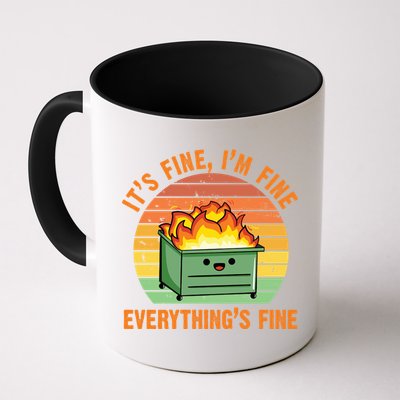 It's Fine I'm Fine Everything's Fine Lil Dumpster Fire Cool Gift Mug