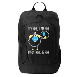 It's Fine I Am Fine Everything Is Fine Funny Sheep Butcher Gift City Backpack