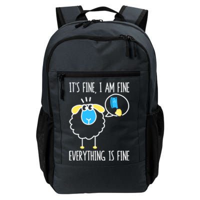 It's Fine I Am Fine Everything Is Fine Funny Sheep Butcher Gift Daily Commute Backpack