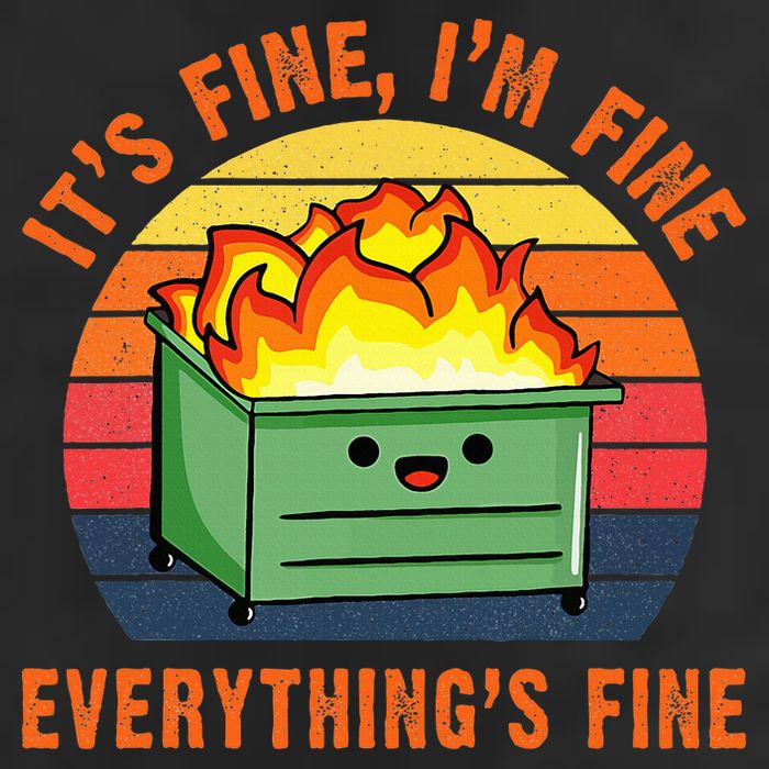 ItS Fine IM FineEverythingS Fine Lil Dumpster Fire Cool Adult Drive Performance Visor