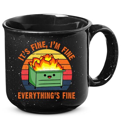 ItS Fine IM FineEverythingS Fine Lil Dumpster Fire Cool 15oz Campfire Ceramic Mug