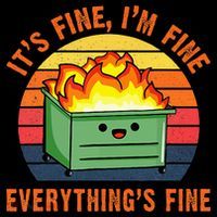 ItS Fine IM FineEverythingS Fine Lil Dumpster Fire Cool Drawstring Bag