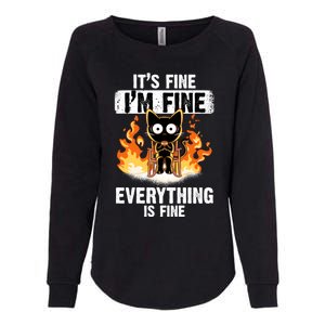 ItS Fine IM Fine Everything Is Fine Black Cat Funny Cat Cool Gift Womens California Wash Sweatshirt