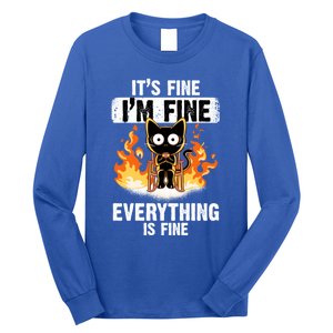 ItS Fine IM Fine Everything Is Fine Black Cat Funny Cat Cool Gift Long Sleeve Shirt