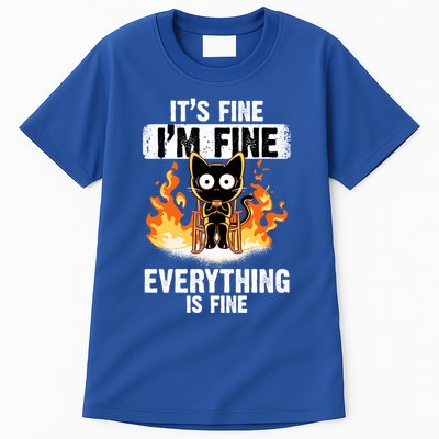 ItS Fine IM Fine Everything Is Fine Black Cat Funny Cat Cool Gift Tall T-Shirt