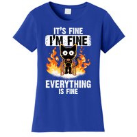 ItS Fine IM Fine Everything Is Fine Black Cat Funny Cat Cool Gift Women's T-Shirt