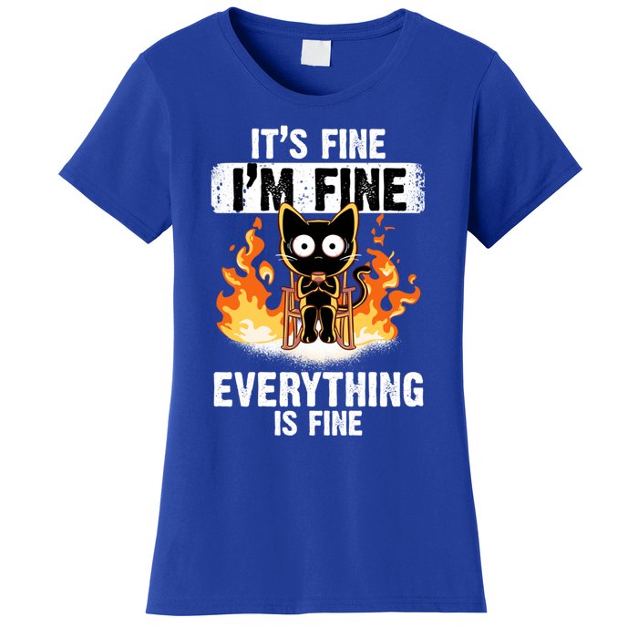 ItS Fine IM Fine Everything Is Fine Black Cat Funny Cat Cool Gift Women's T-Shirt