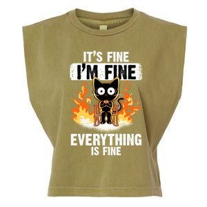 ItS Fine IM Fine Everything Is Fine Black Cat Funny Cat Cool Gift Garment-Dyed Women's Muscle Tee