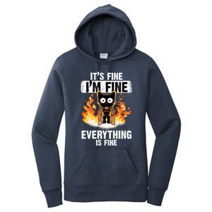 ItS Fine IM Fine Everything Is Fine Black Cat Funny Cat Cool Gift Women's Pullover Hoodie