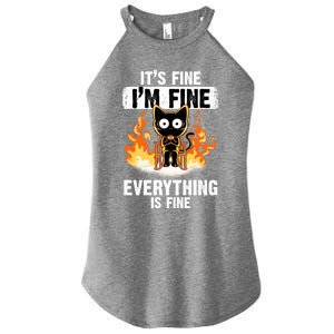 ItS Fine IM Fine Everything Is Fine Black Cat Funny Cat Cool Gift Women's Perfect Tri Rocker Tank