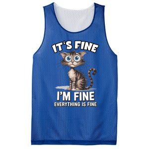 ItS Fine IM Fine Everything Is Fine Funny Cat Meaningful Gift Mesh Reversible Basketball Jersey Tank