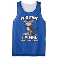 ItS Fine IM Fine Everything Is Fine Funny Cat Meaningful Gift Mesh Reversible Basketball Jersey Tank