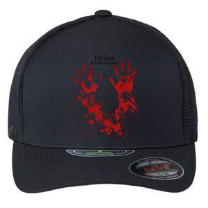 Im Fine Its Not My Blood Sarcastic Halloween Humor Flexfit Unipanel Trucker Cap