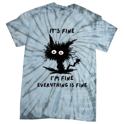 Its Fine IM Fine Funny Coffee Cute Sarcastic Black Cat Tie-Dye T-Shirt