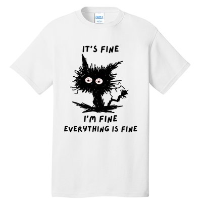 Its Fine IM Fine Funny Coffee Cute Sarcastic Black Cat Tall T-Shirt