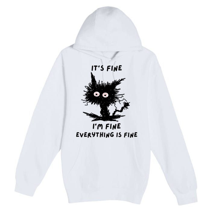 Its Fine IM Fine Funny Coffee Cute Sarcastic Black Cat Premium Pullover Hoodie