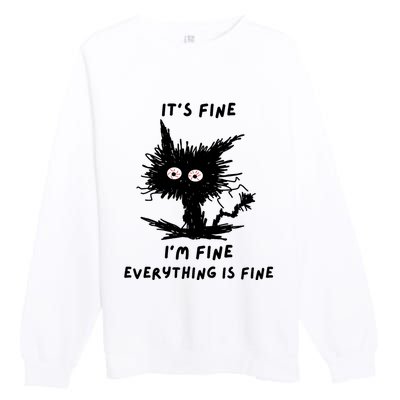 Its Fine IM Fine Funny Coffee Cute Sarcastic Black Cat Premium Crewneck Sweatshirt