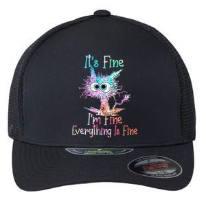 ItS Fine IM Fine Everything Is Fine Meaningful Gift Tie Dye Cat Gift Flexfit Unipanel Trucker Cap