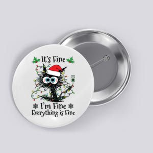 Its Fine Im Fine Everything Is Fine Cat Christmas Lights Button