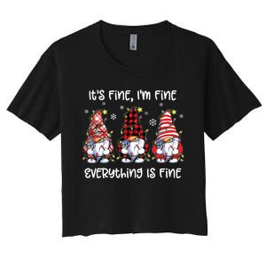 Its Fine Im Fine Everything Is Fine Gnome Christmas Lights Women's Crop Top Tee