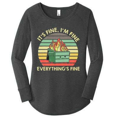 Its Fine Im Fine Everythings Fine Dumpster On Fire Women's Perfect Tri Tunic Long Sleeve Shirt