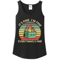 Its Fine Im Fine Everythings Fine Dumpster On Fire Ladies Essential Tank