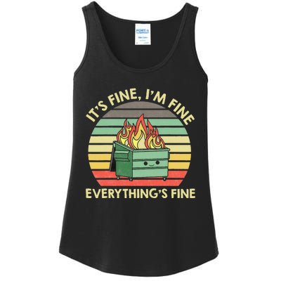 Its Fine Im Fine Everythings Fine Dumpster On Fire Ladies Essential Tank