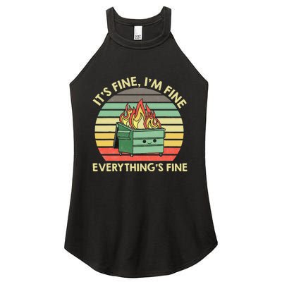 Its Fine Im Fine Everythings Fine Dumpster On Fire Women's Perfect Tri Rocker Tank