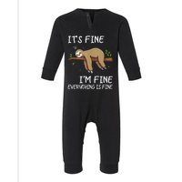 Its Fine Im Fine Everythings Fine Funny Lazy Sloth Women Men Infant Fleece One Piece