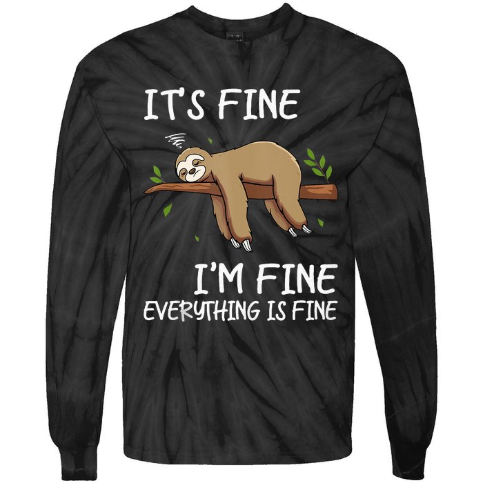 Its Fine Im Fine Everythings Fine Funny Lazy Sloth Women Men Tie-Dye Long Sleeve Shirt