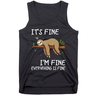 Its Fine Im Fine Everythings Fine Funny Lazy Sloth Women Men Tank Top