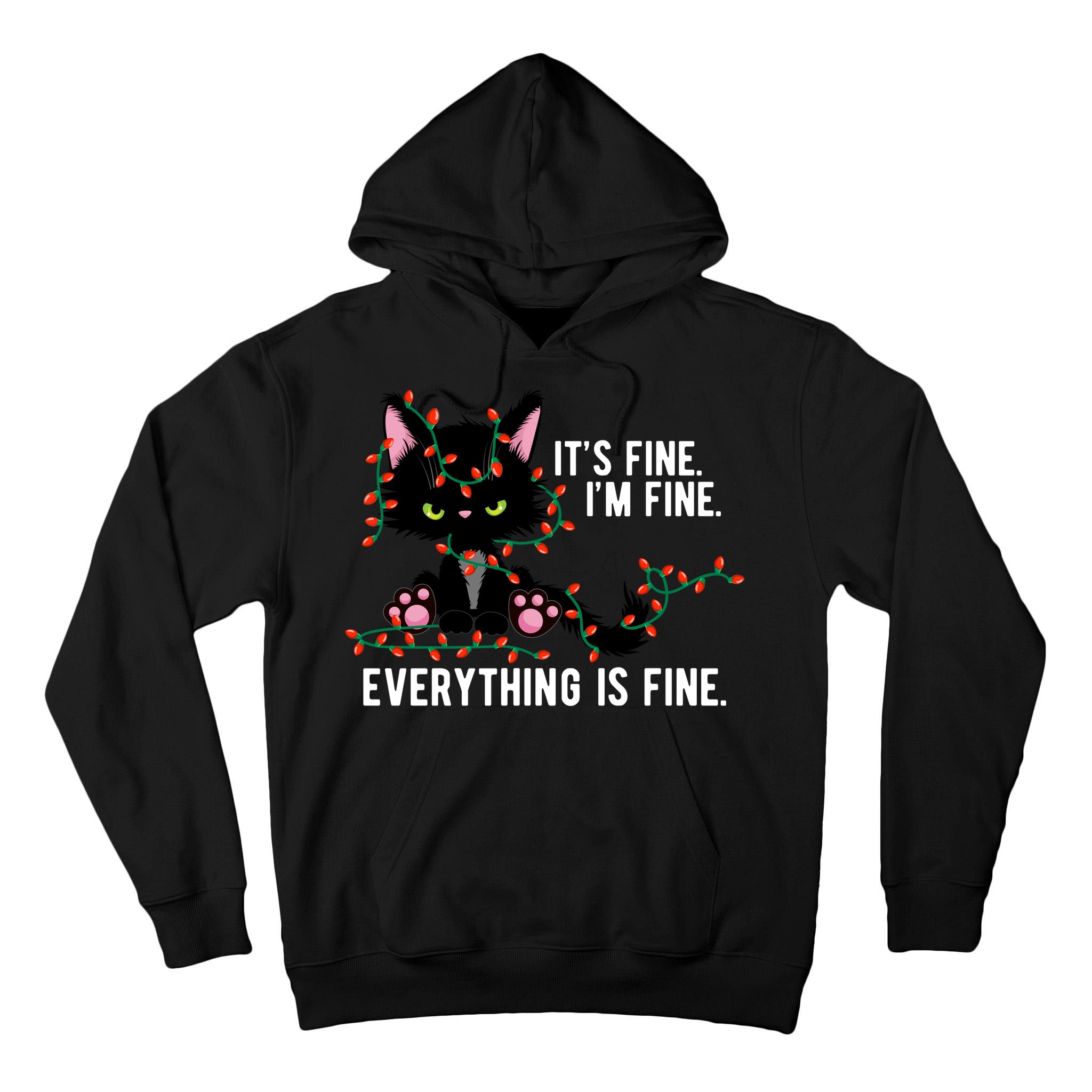 Its Fine Im Fine Everything Is Funny Cat Christmas Tall Hoodie