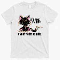 Its Fine Im Fine Everything Is Funny Cat Christmas T-Shirt
