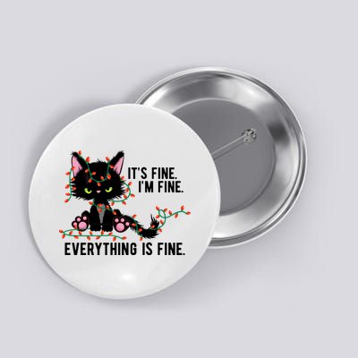 Its Fine Im Fine Everything Is Funny Cat Christmas Button