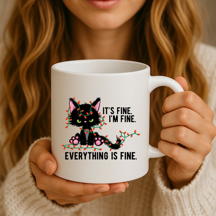 Its Fine Im Fine Everything Is Funny Cat Christmas Mug