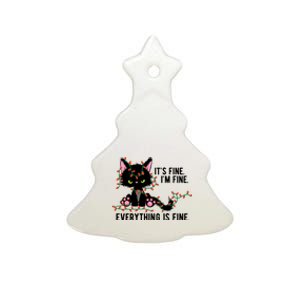 Its Fine Im Fine Everything Is Funny Cat Christmas Ceramic Tree Ornament