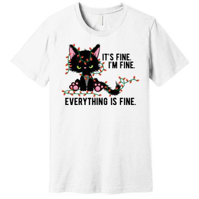 Its Fine Im Fine Everything Is Funny Cat Christmas Premium T-Shirt