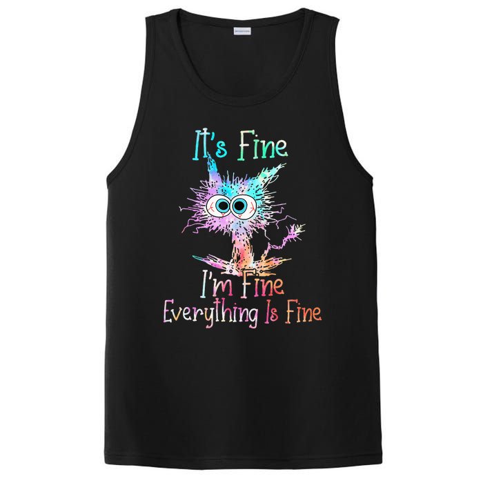 Its Fine Im Fine Everything Is Fine Tie Dye Cat PosiCharge Competitor Tank