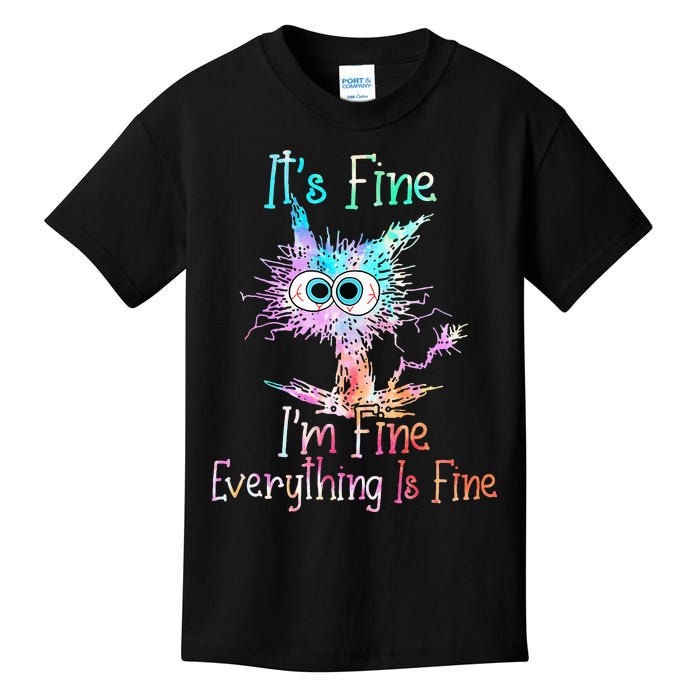 Its Fine Im Fine Everything Is Fine Tie Dye Cat Kids T-Shirt