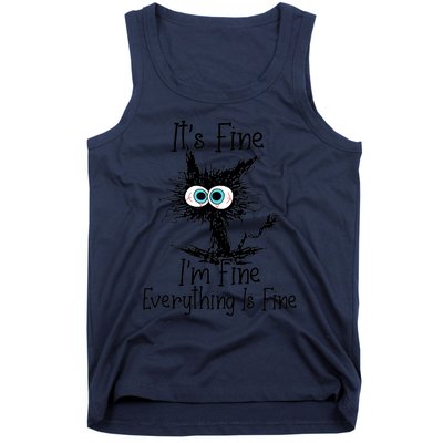 It's Fine I'm Fine Everything Is Fine Funny Cat Tank Top