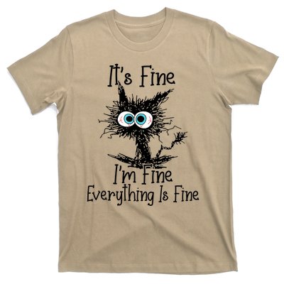 It's Fine I'm Fine Everything Is Fine Funny Cat T-Shirt