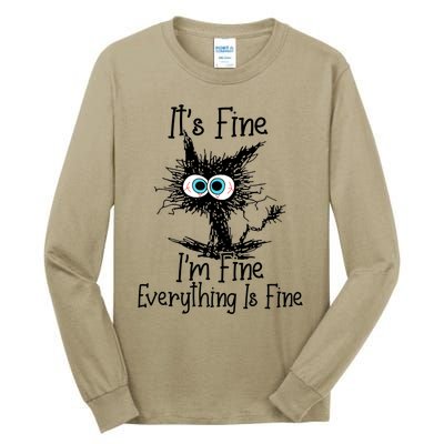 It's Fine I'm Fine Everything Is Fine Funny Cat Tall Long Sleeve T-Shirt