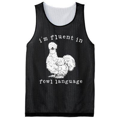 Im Fluent In Fowl Language Silkie Chicken Farmhouse Mesh Reversible Basketball Jersey Tank