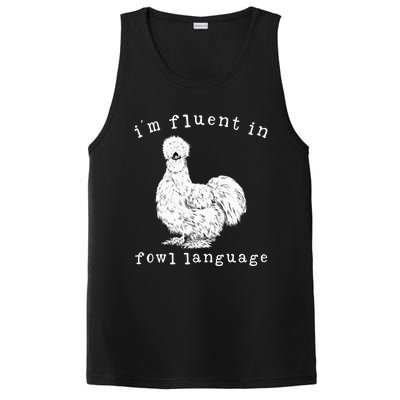 Im Fluent In Fowl Language Silkie Chicken Farmhouse PosiCharge Competitor Tank