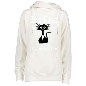 ItS Fine IM Fine Everything Is Fine Cat Funny Gift Womens Funnel Neck Pullover Hood